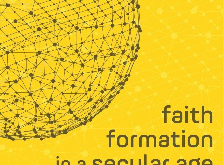 Faith Formation in a Secular Age